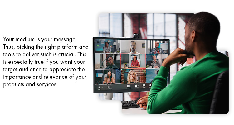 Your medium is your message