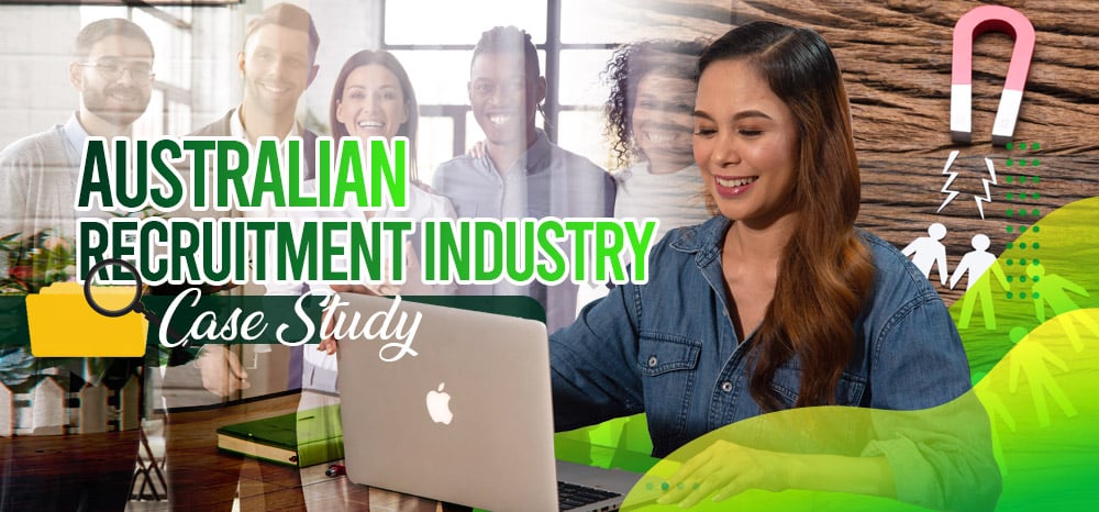 Australian Recruitment Industry Case Study
