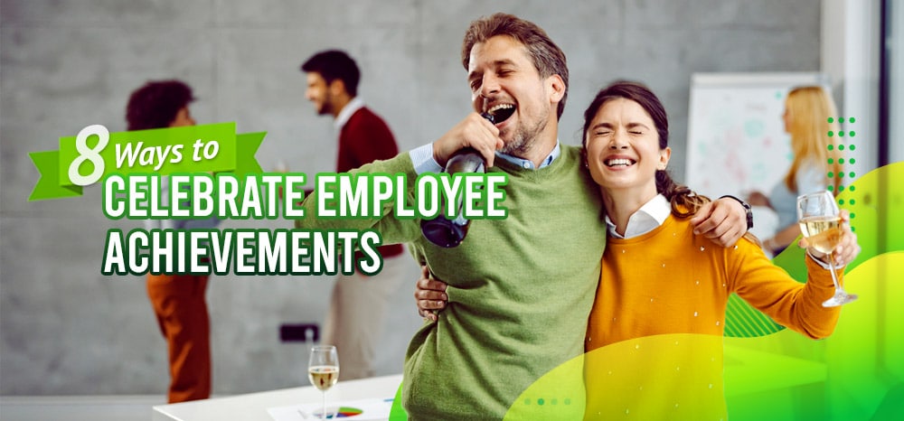 8 Ways to Celebrate Employee Achievements
