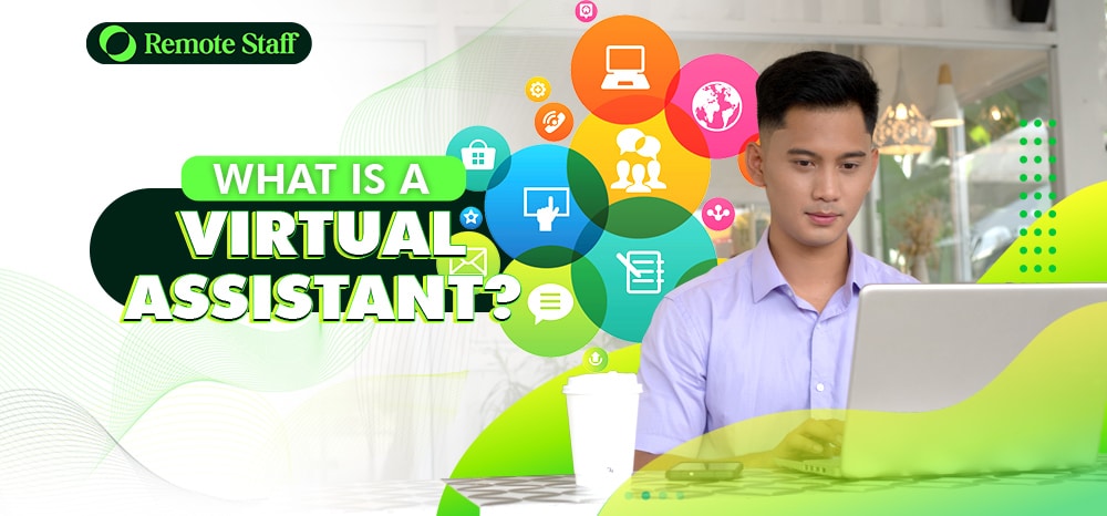 What is a Virtual Assistant?
