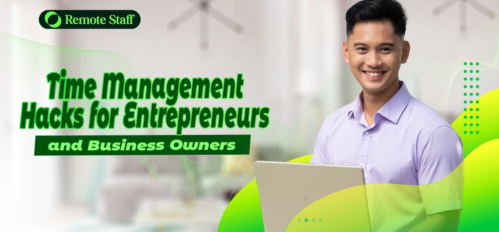 Smiling man in a light purple shirt holding a laptop, with text that reads "Time Management Hacks for Entrepreneurs and Business Owners" and a "Remote Staff" logo in the corner