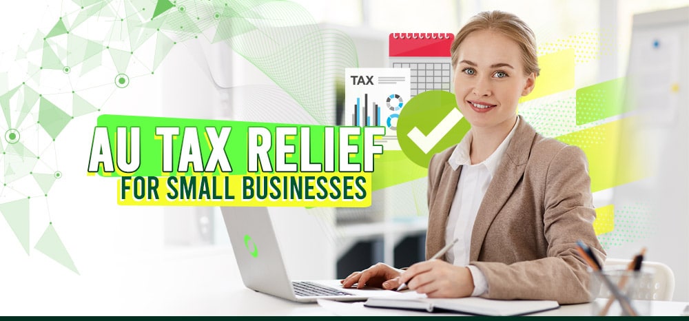 Company Tax Rate Australia: AU Tax Relief and Base Rate Entity for Small Businesses