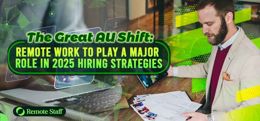 The Great AU Shift: The Future of Remote Work to Play a Major Role in 2026 Hiring Strategies
