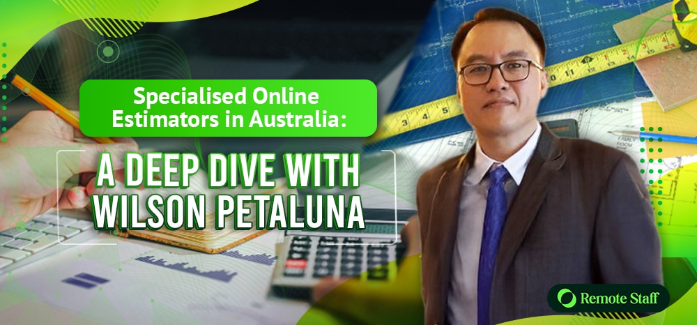 Specialised Online Estimators in Australia: A Deep Dive with Wilson Petaluna