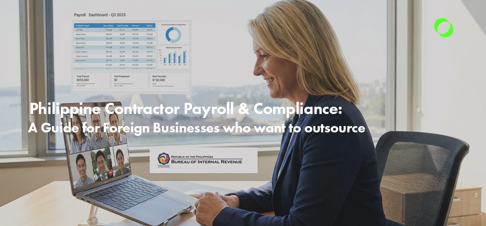 Philippine Contractor Payroll Compliance: A Guide for Foreign Businesses who want to outsource