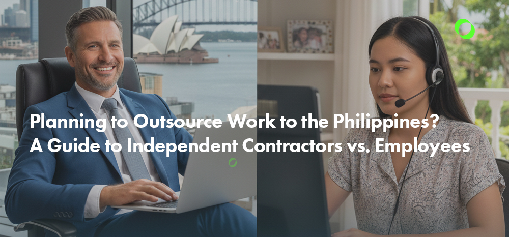 Planning to Outsource Work to the Philippines? A Guide to Independent Contractor vs. Employee