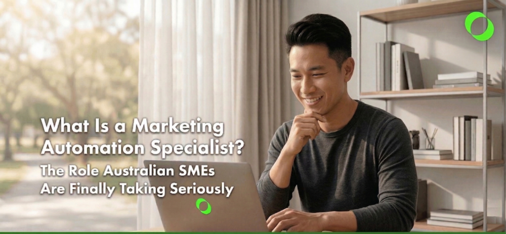 What Is a Marketing Automation Specialist? The Role Australian SMEs Are Finally Taking Seriously
